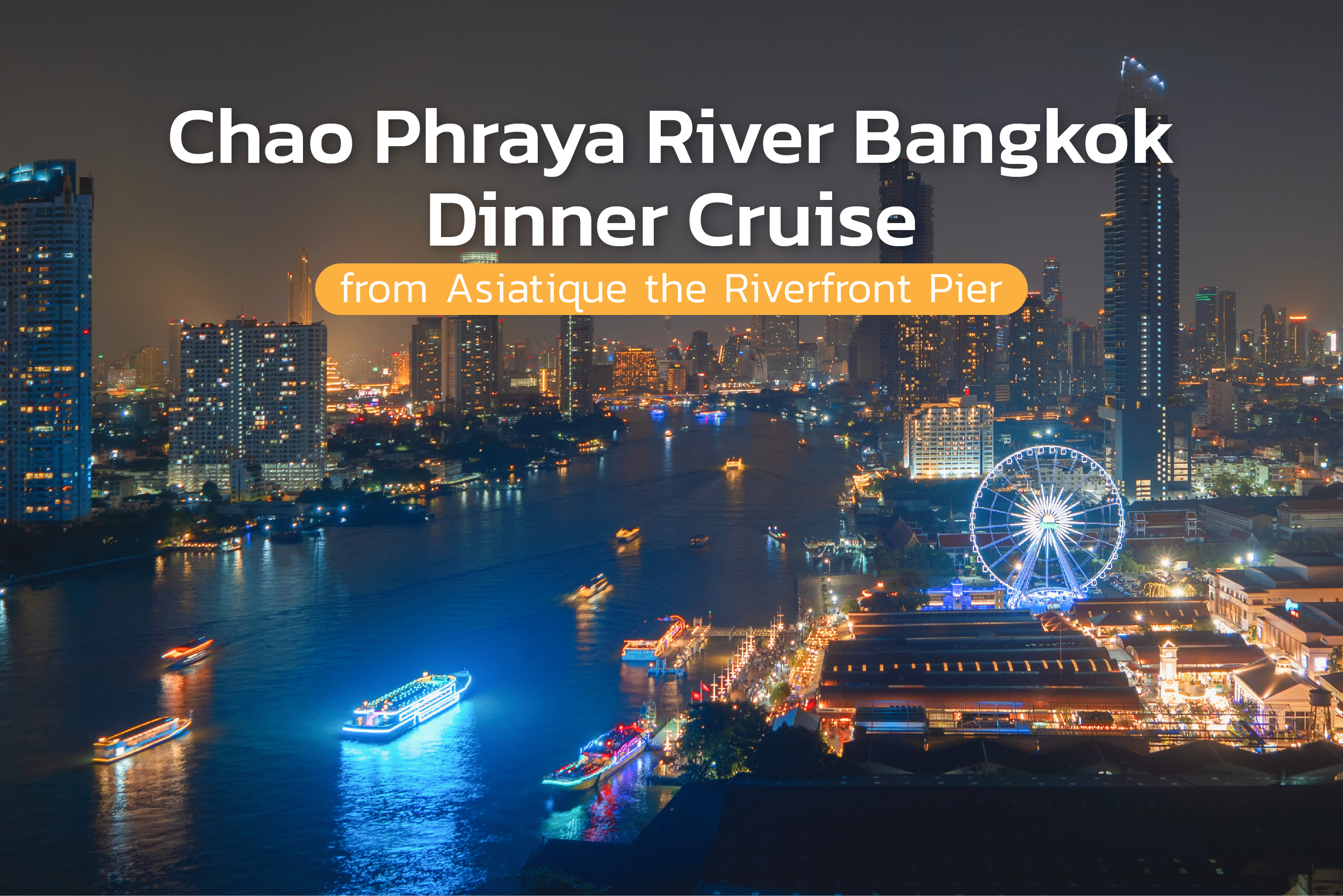 chao phraya dinner asiatique